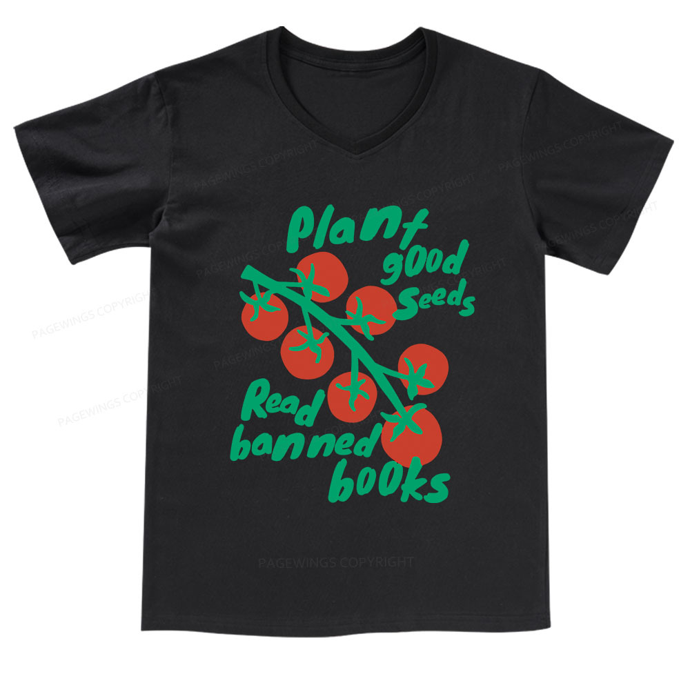Pagewings Plant Good Seeds Read Banned Books V-neck T-shirt