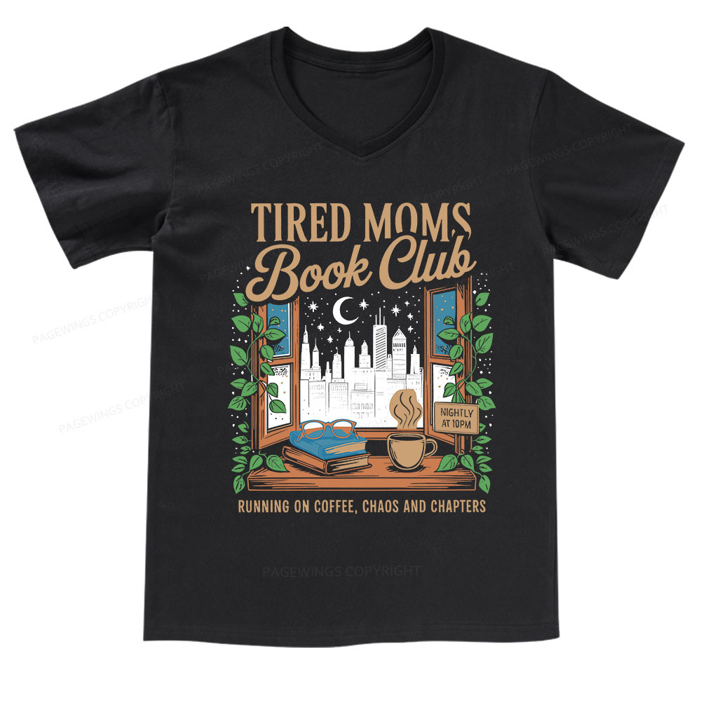 Pagewings Tired Moms Book Club V-neck T-shirt