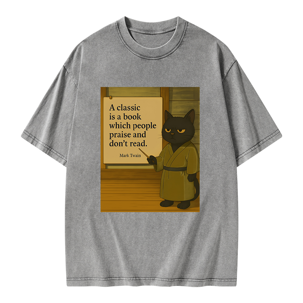 Pagewings A Classic Is A Book Which People Praise And Don't Read Unisex Washed T-shirt