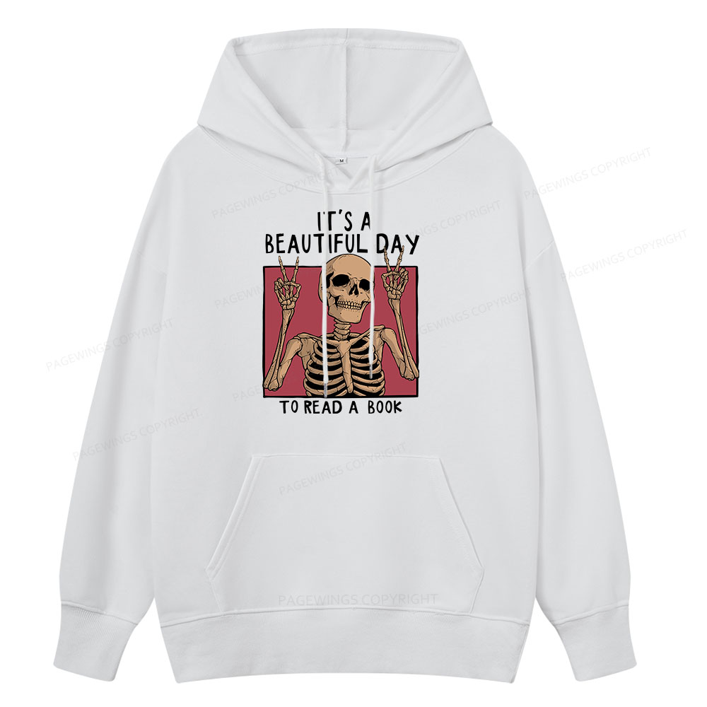 Pagewings It's A Beautiful Day To Read A Book Unisex Classic Hoodie