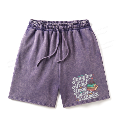 Pagewings Imagine Being Afraid Of Drag Queens And Books Unisex Washed Shorts
