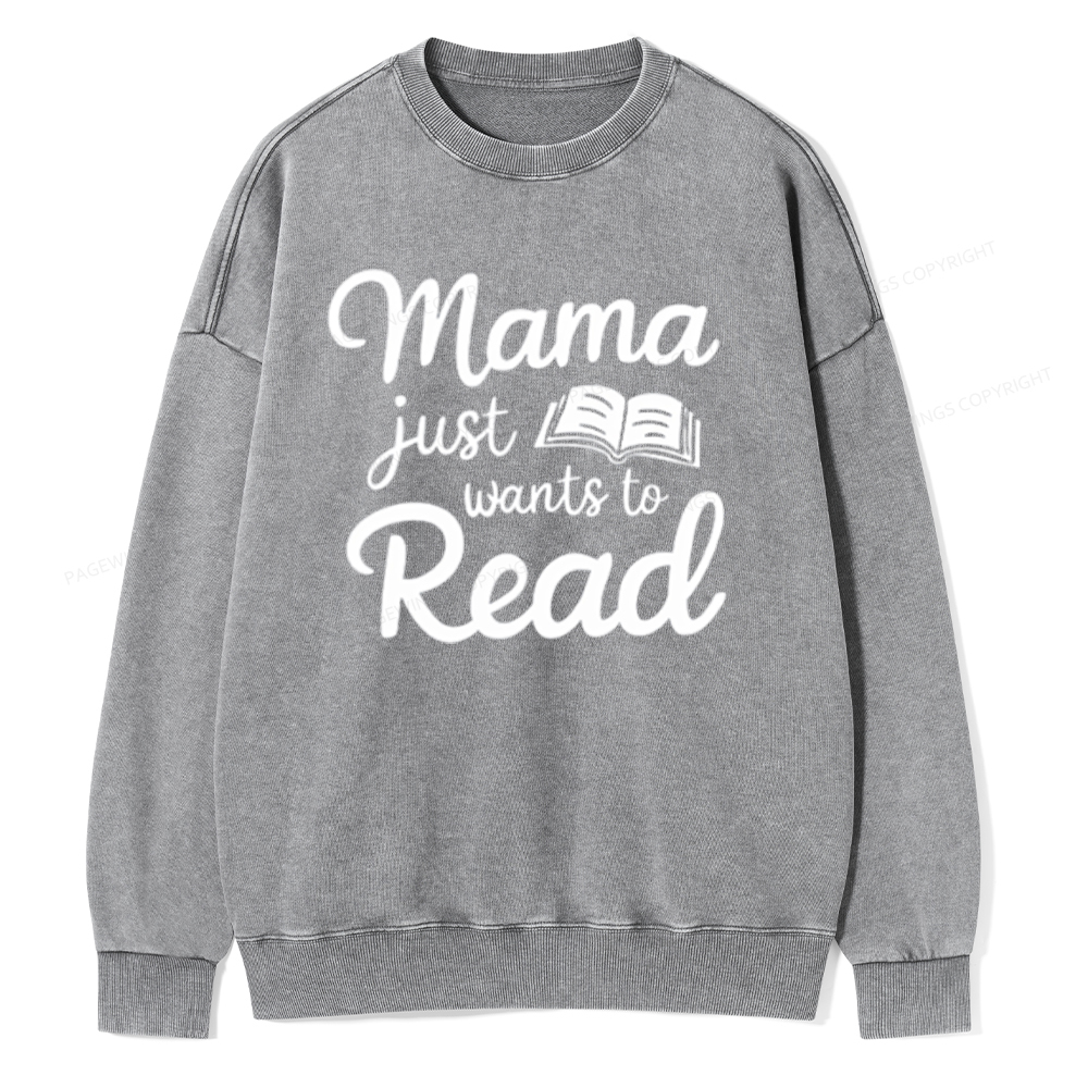 Pagewing Mama Wants Wo Read Unisex Tee Unisex Washed Sweatshirt