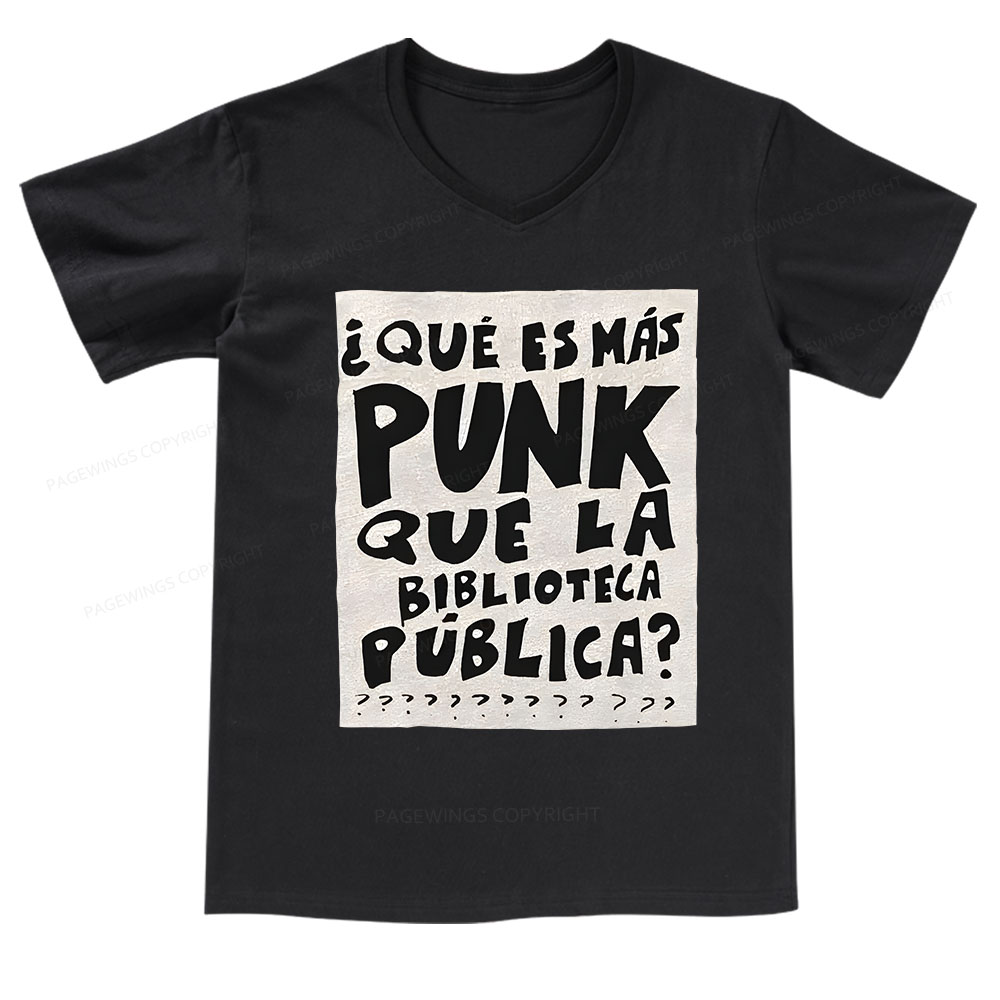 Pagewings What's More Punk Than The Public Library V-neck T-shirt