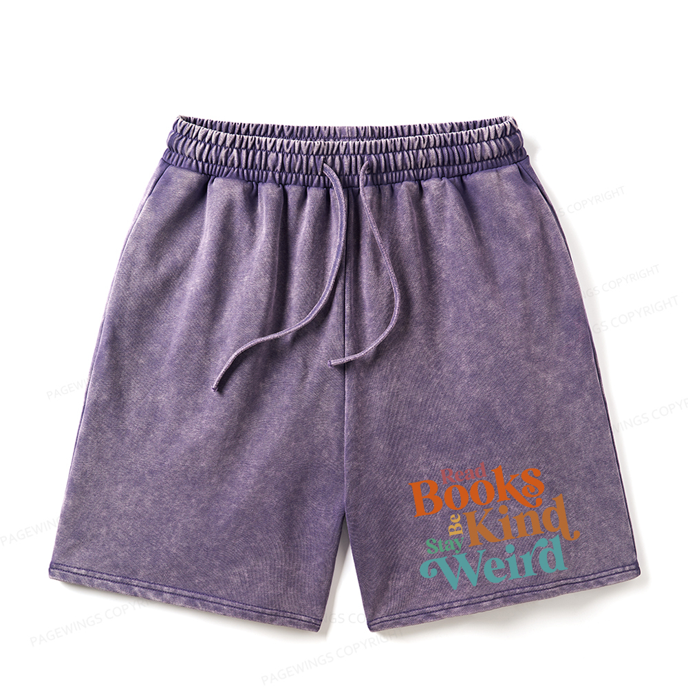 Pagewings Read Books Be Kind Stay Weird Unisex Washed Shorts