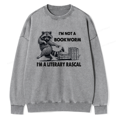 Pagewings I'm Not A Bookworm I'm A Literary Rascal Unisex Washed Sweatshirt