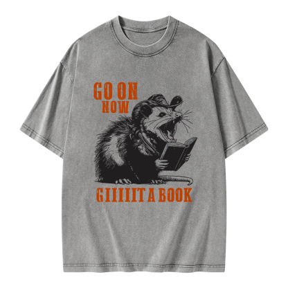 Pagewings Go On Now Giiiiit A Book Unisex Washed T-shirt