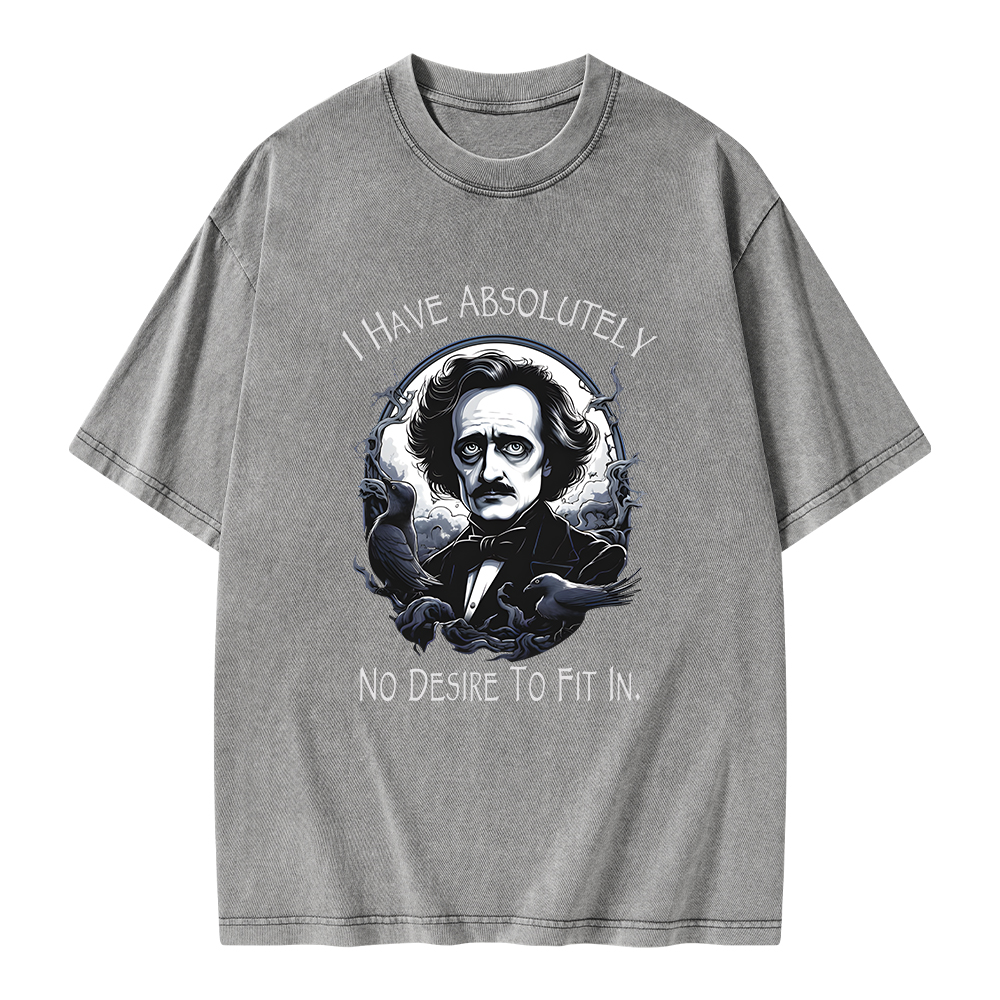Pagewings I Have Absolutely No Desire To Fit In. Unisex Washed T-shirt