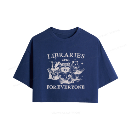Pagewings Libraries Are For Everyone Women Crop Tops