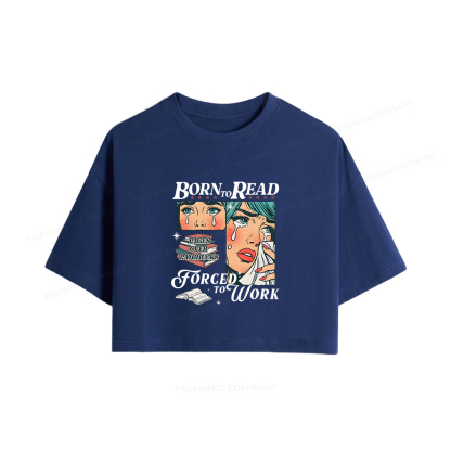 Pagewings Born To Read Bookish Women Crop Tops