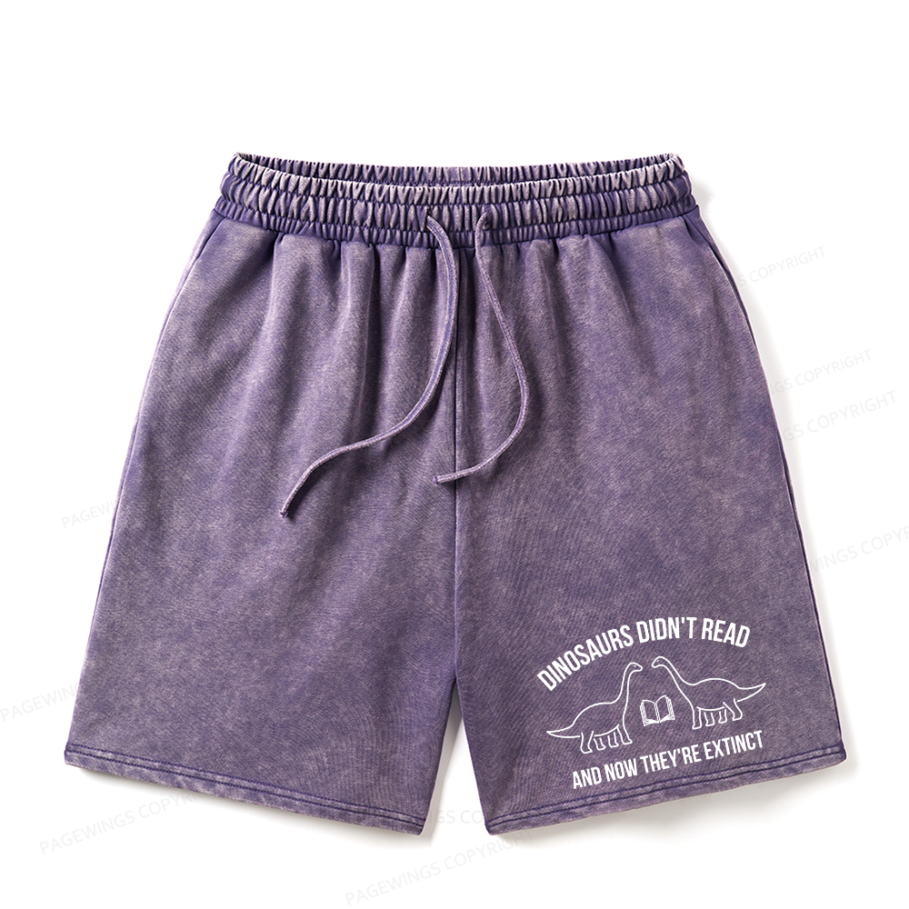 Pagewings Dinosaurs Didn't Read Unisex Washed Shorts