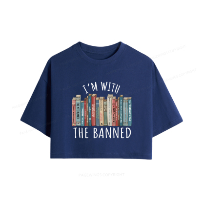 Pagewings I'm With The Banned Women Crop Tops