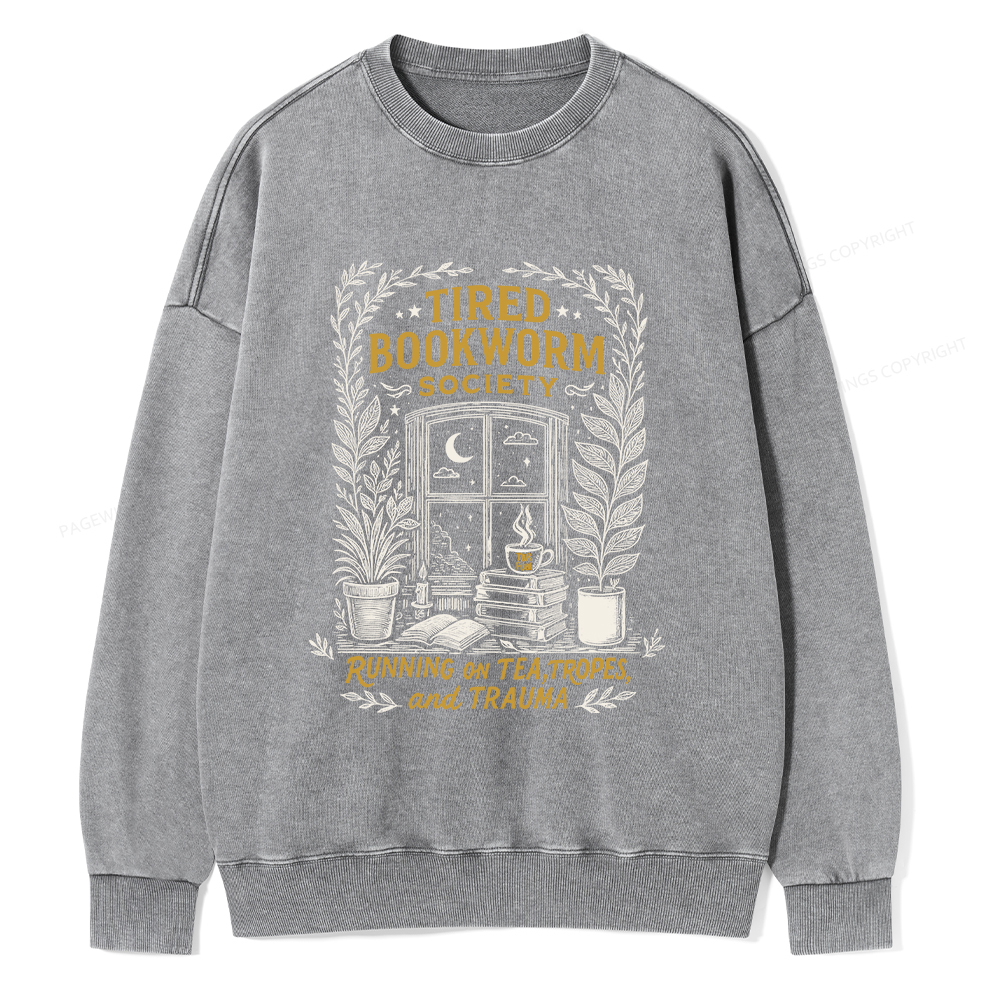 Pagewings Tired Bookworm Society Unisex Washed Sweatshirt