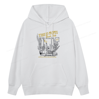 Pagewings Tired Moms Book Club Unisex Classic Hoodie