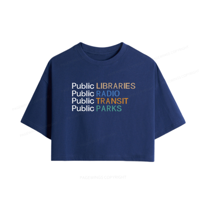 Pagewings Public Libraries Radio Transit Parks Women Crop Tops