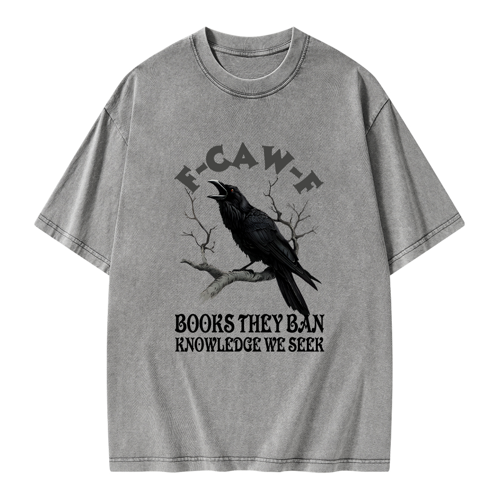 Pagewings F-Caw-F Books They Ban Knowledge We Seek Unisex Washed T-shirt