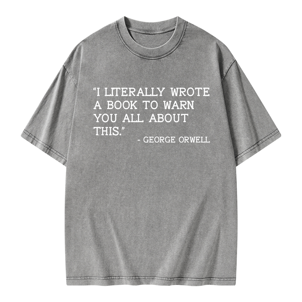 Pagewings I Literally Wrote A Book To Warn Unisex Washed T-shirt