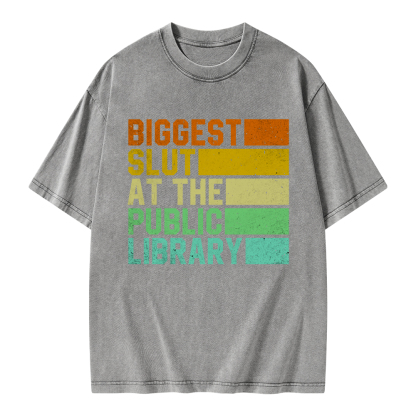 Pagewings Biggest Slut At The Public Library Unisex Washed T-shirt