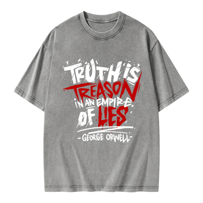 Pagewings Truth Is Treason In An Empire Of Lies Unisex Washed T-shirt