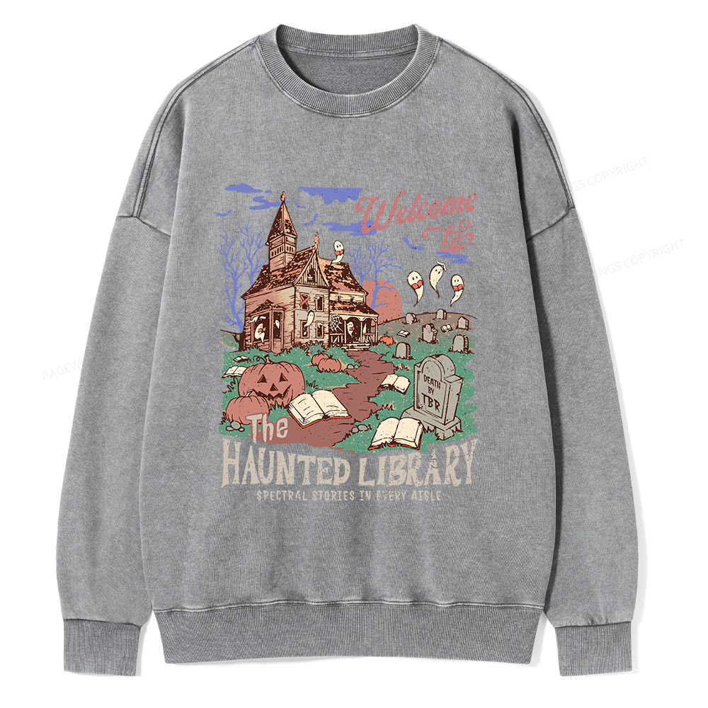 Pagewings Welcome To The Haunted Library Unisex Washed Sweatshirt
