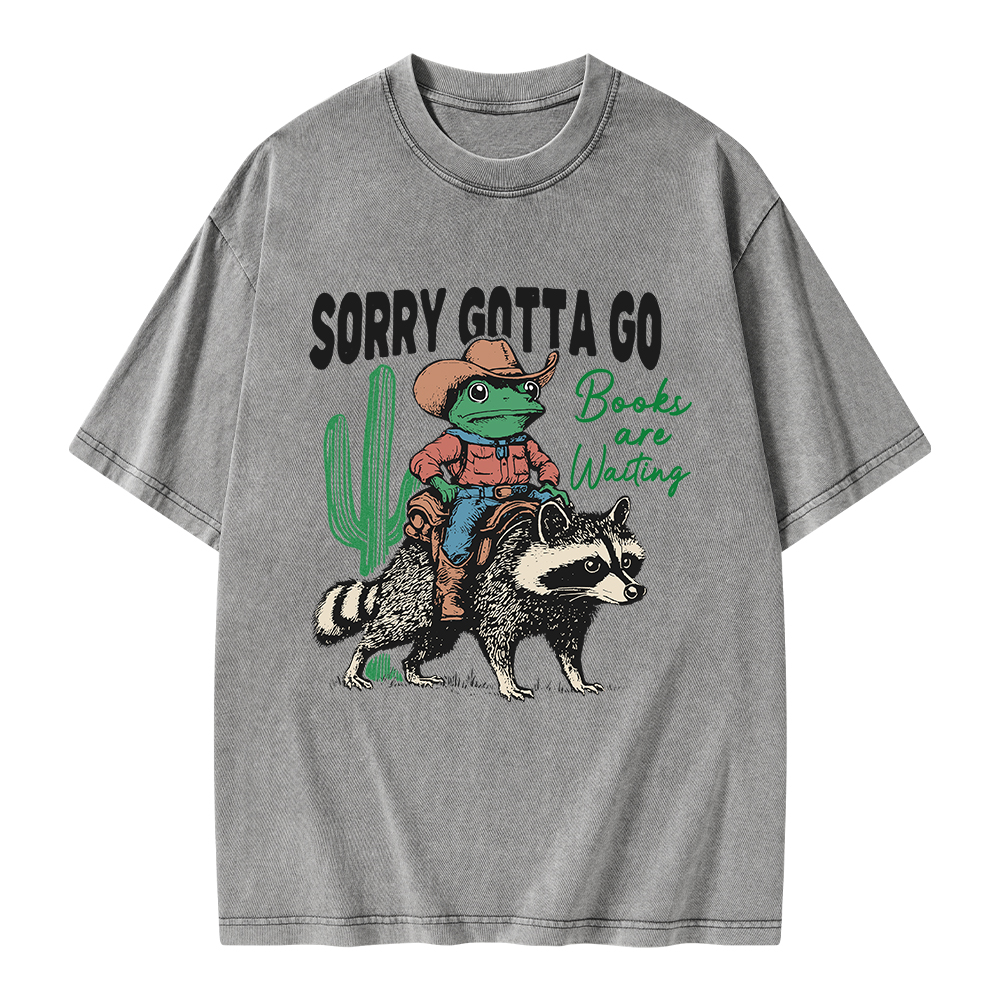 Pagewings Sorry Gotta Go Books Are Waiting Unisex Washed T-shirt