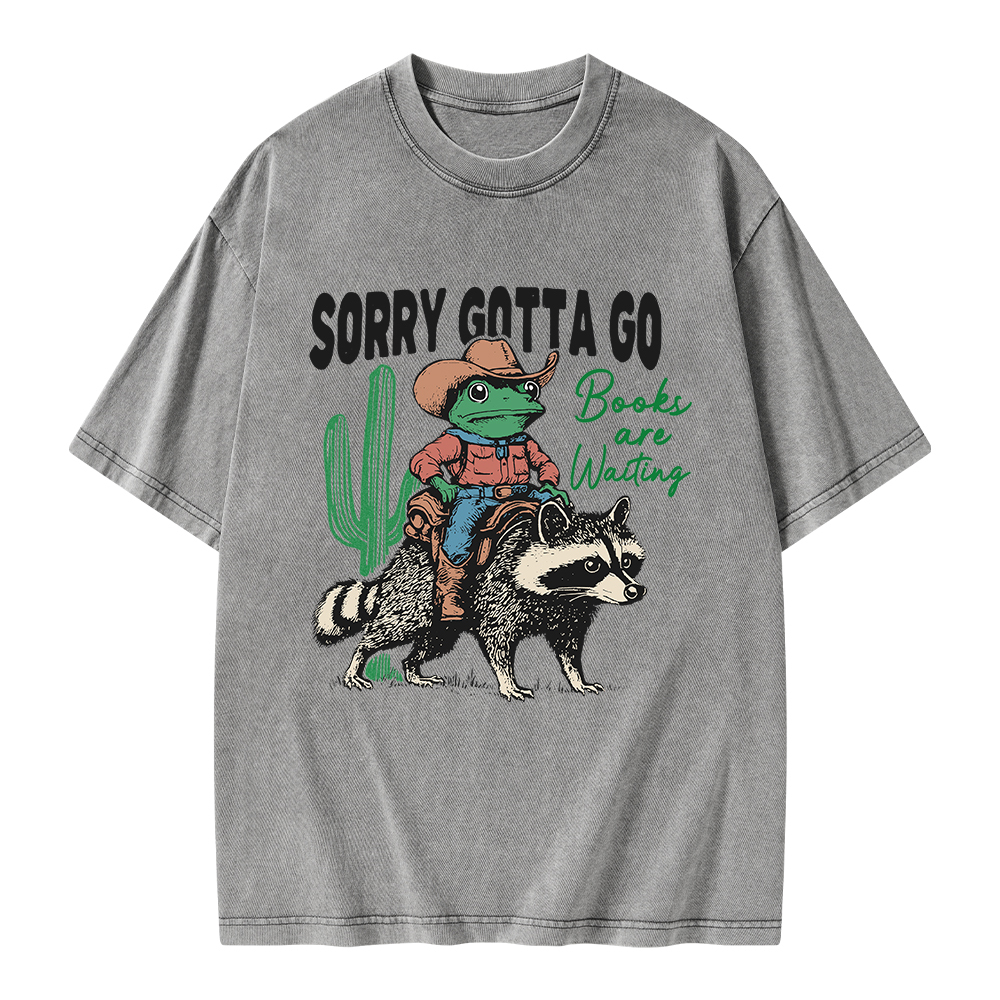 Pagewings Sorry Gotta Go Books Are Waiting Unisex Washed T-shirt