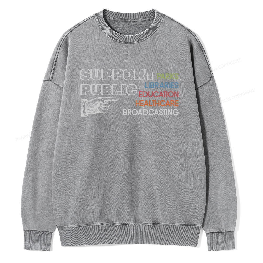 Pagewings Support Public Parks Libraries Education Unisex Washed Sweatshirt