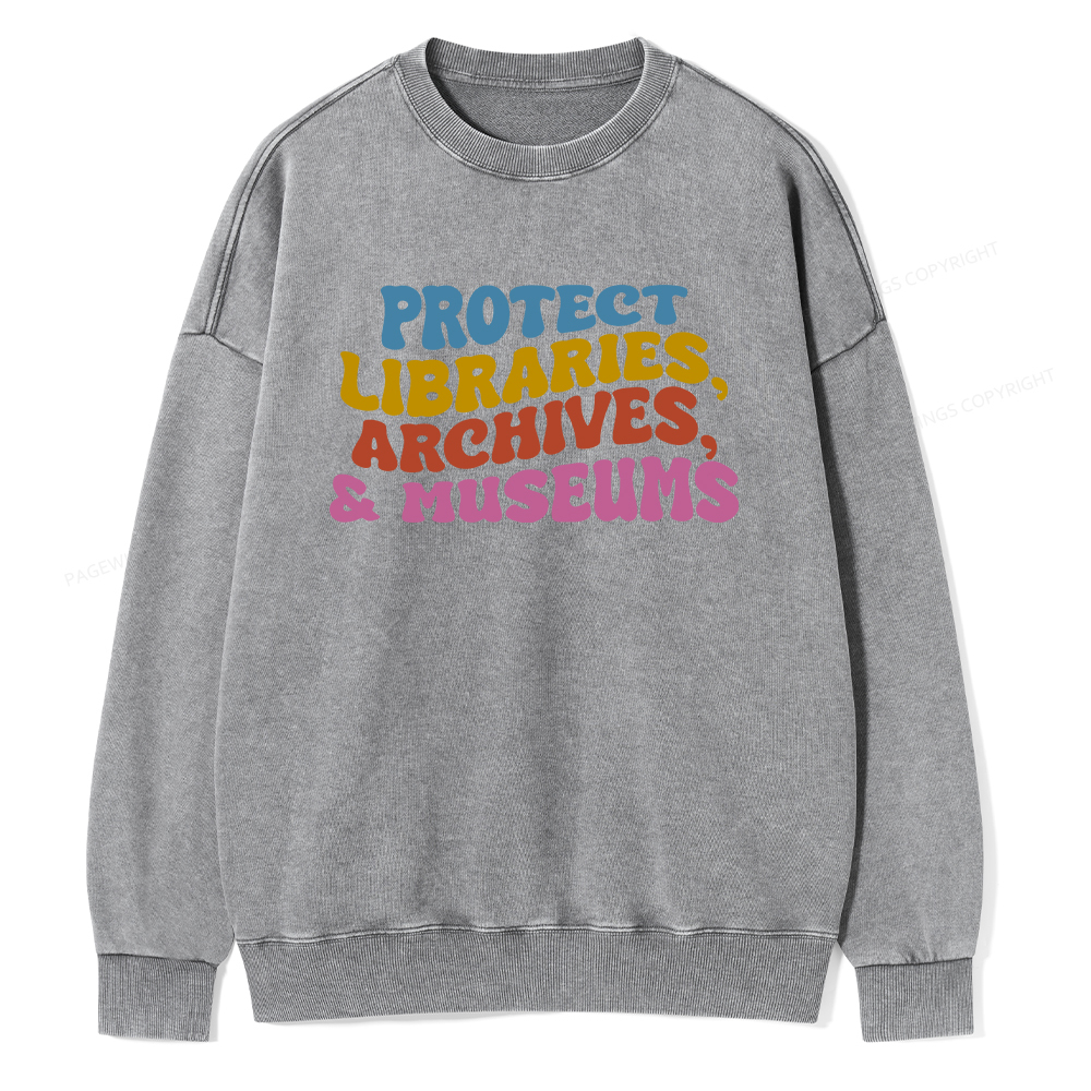 Pagewings Protect Libraries Archives And Museums Unisex Washed Sweatshirt