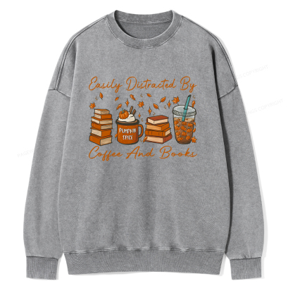 Pagewings Easily Distracted By Coffee And Books Unisex Washed Sweatshirt