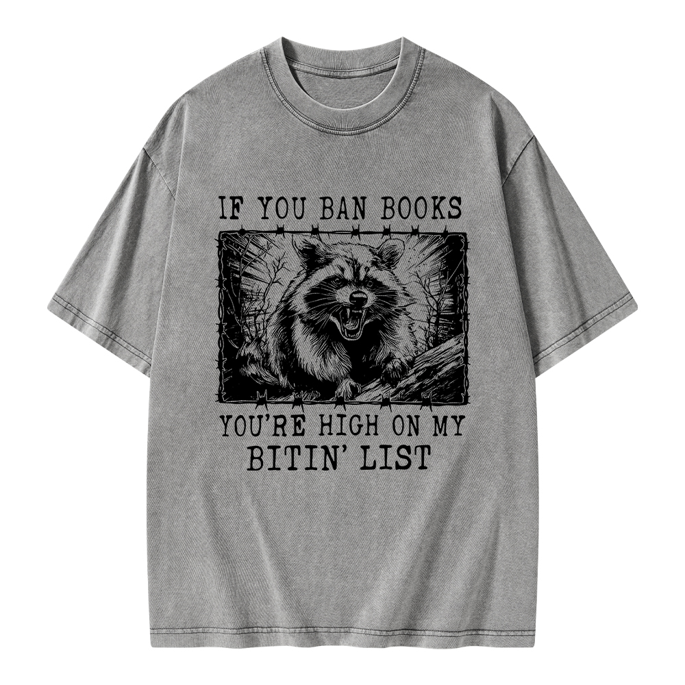 Pagewings If You Ban Books You're High On My Bitin' List Unisex Washed T-shirt