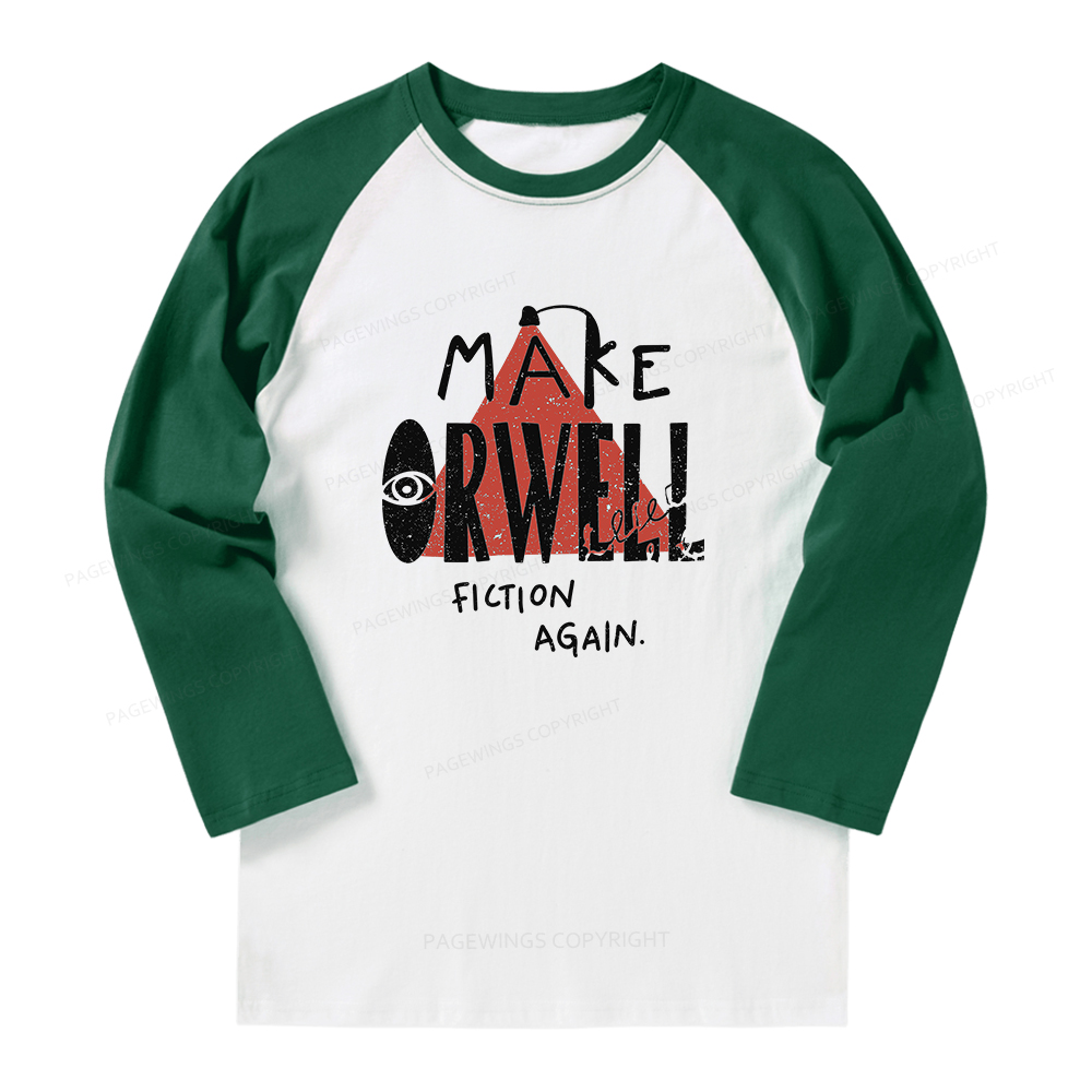 Pagewings Make Orwell Fiction Again Long Sleeve Raglan T-shirt