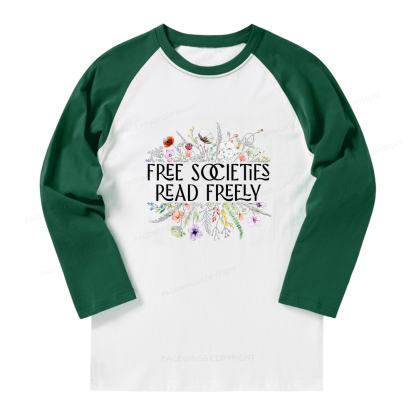 Pagewings Free Societies Read Freely Long Sleeve Raglan T-shirt