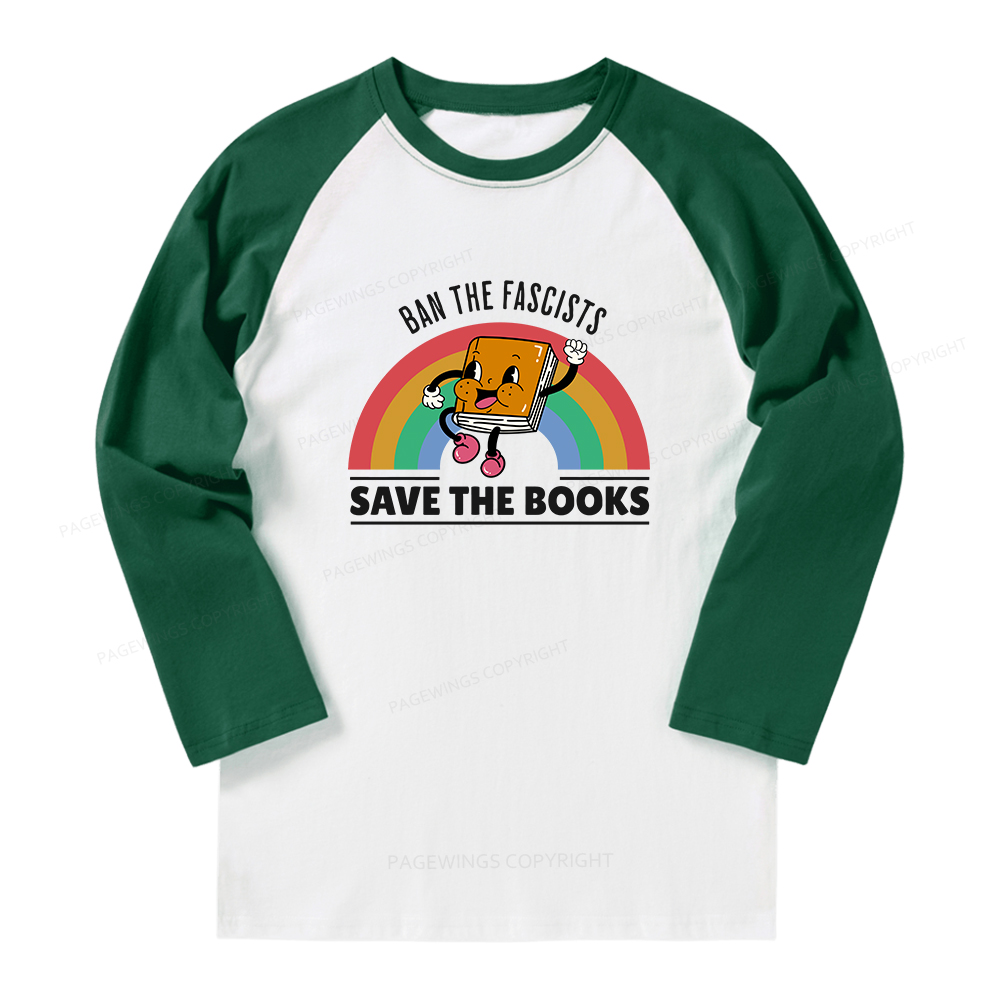 Pagewings Ban The Fascists Save The Books Long Sleeve Raglan T-shirt