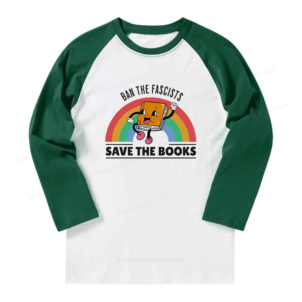 Pagewings Ban The Fascists Save The Books Long Sleeve Raglan T-shirt