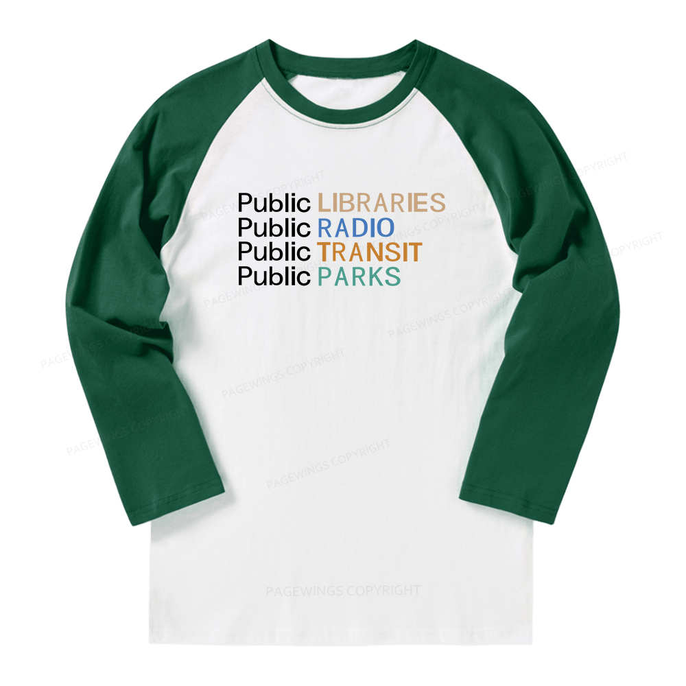 Pagewings Public Libraries Radio Transit Parks Long Sleeve Raglan T-shirt