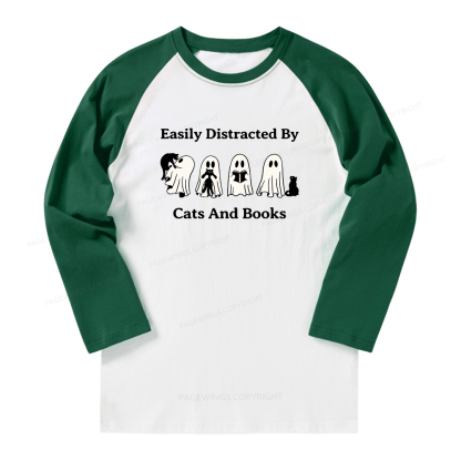 Pagewings Easily Distracted By Cats And Books Long Sleeve Raglan T-shirt