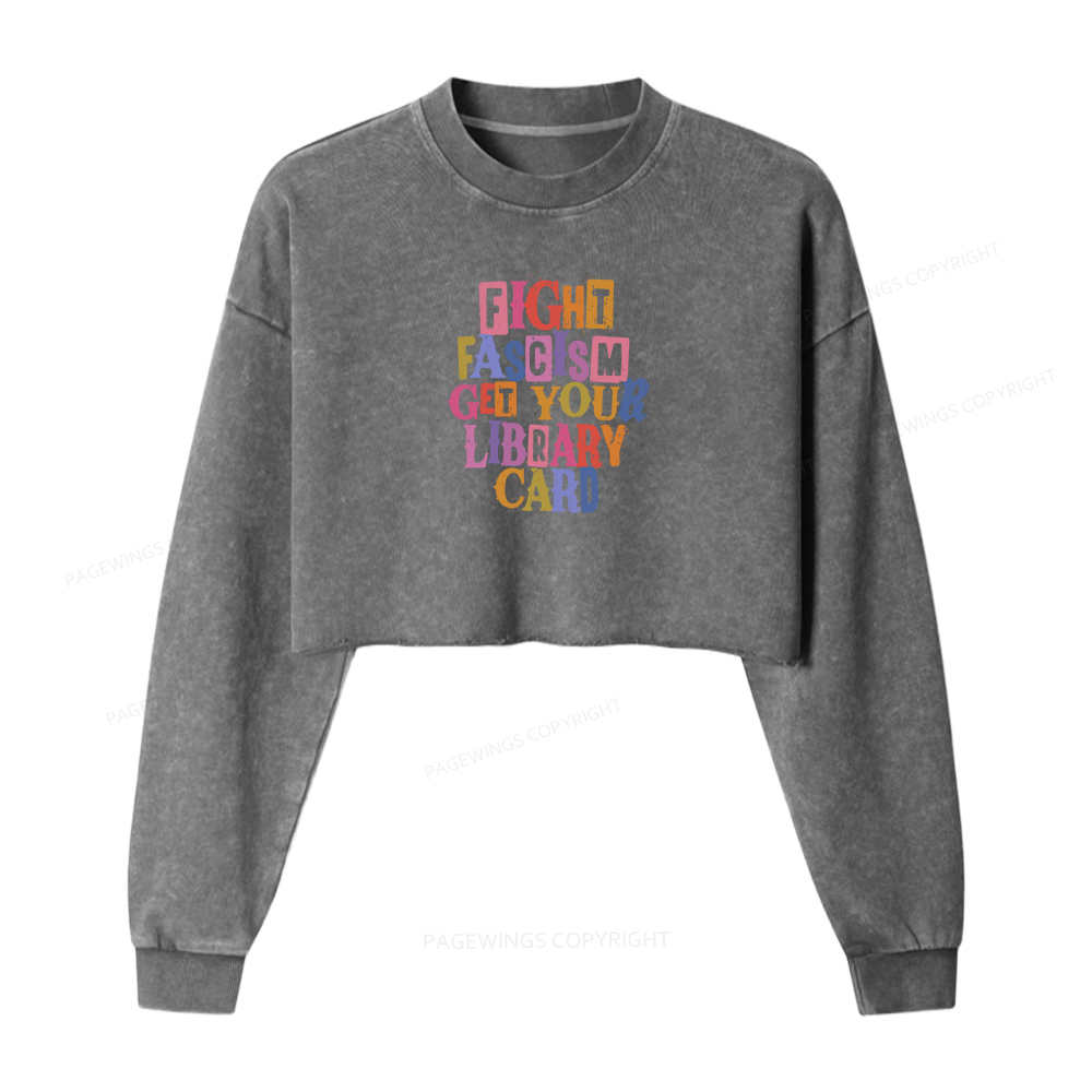 Pagewings Get Your Library Card Women Washed Crop Sweatshirt