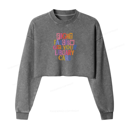 Pagewings Get Your Library Card Women Washed Crop Sweatshirt