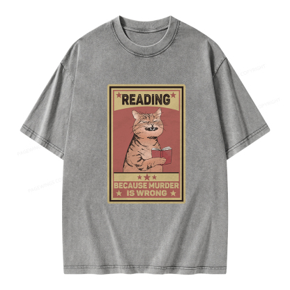 Pagewings Reading Because Murder Is Wrong Unisex Washed T-shirt