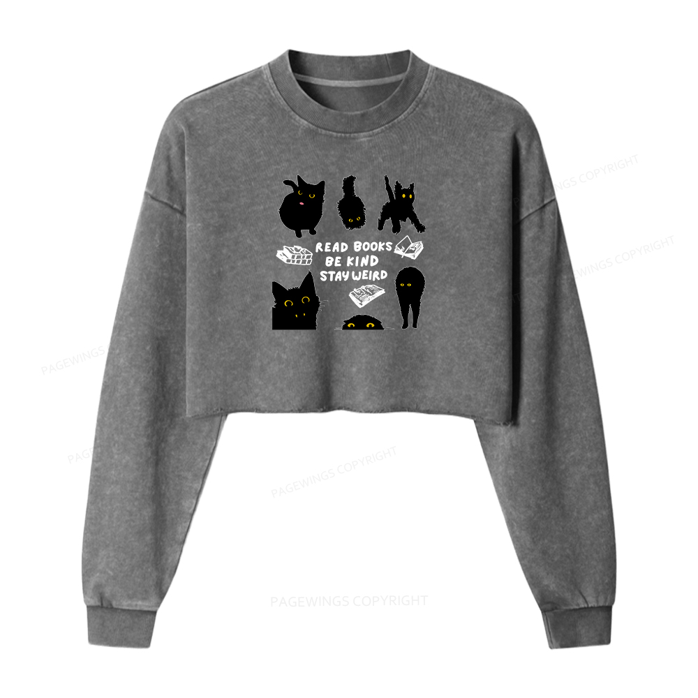 Pagewings Read Books Be Kind Stay Weird Women Washed Crop Sweatshirt