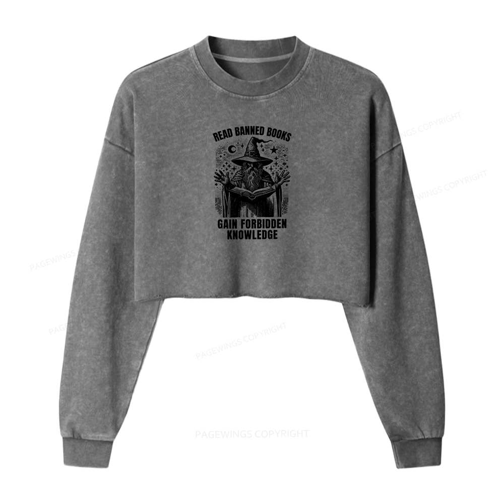 Pagewings Read Banned Books Gain Forbidden Knowledge Women Washed Crop Sweatshirt