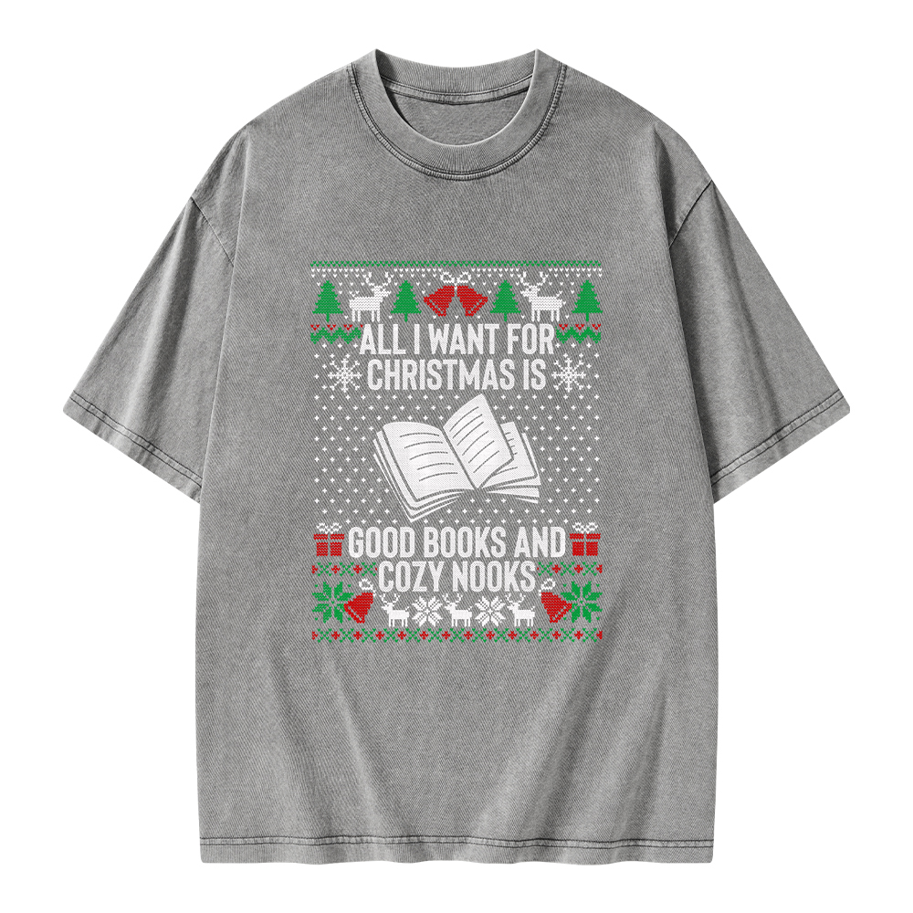 Pagewings All I Want For Christmas Is Good Books And Cozy Nooks Unisex Washed T-shirt