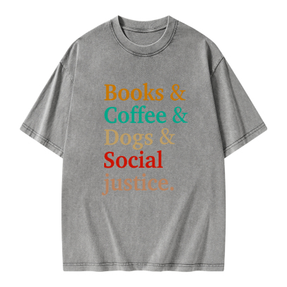 Pagewings Books And Coffee And Dogs And Social Justice Unisex Washed T-shirt
