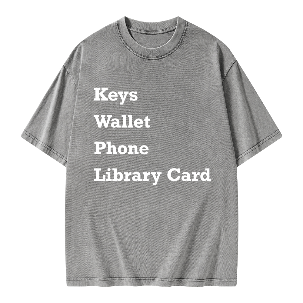 Pagewings Keys Wallet Phone Library Card Unisex Washed T-shirt