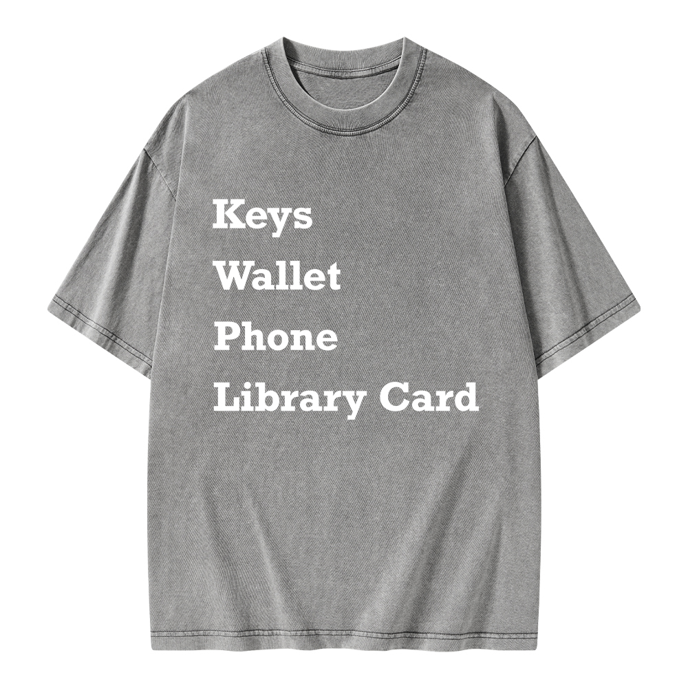 Pagewings Keys Wallet Phone Library Card Unisex Washed T-shirt
