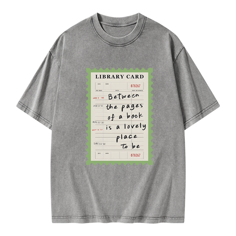 Pagewings Between The Pages Of A Book Is A Lovely Place To Be Unisex Washed T-shirt
