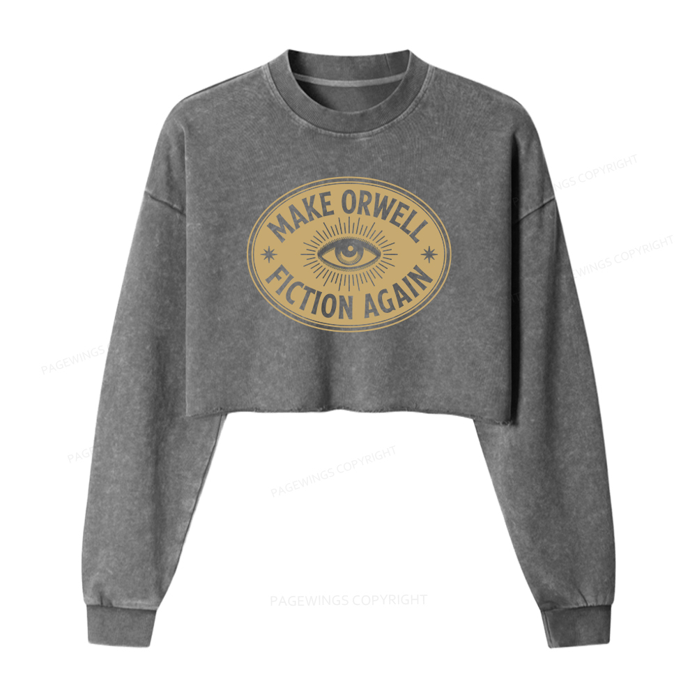 Pagewings Make Orwell Fiction Again Washed Crop Sweatshirt