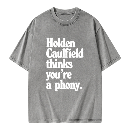 Pagewings Holden Caulfield thinks you're a phony Unisex Washed T-shirt
