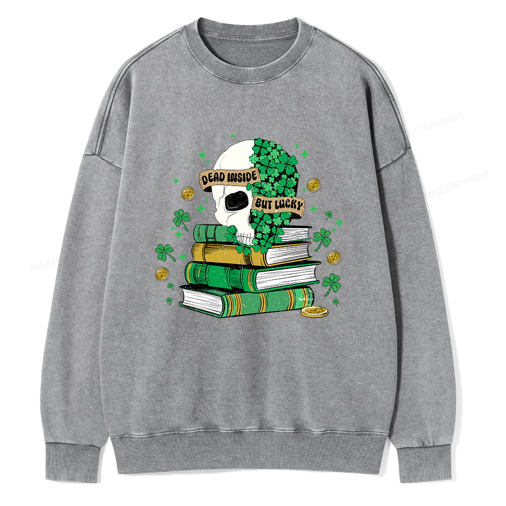 Pagewings Dead Inside But Lucky Unisex Washed Sweatshirt