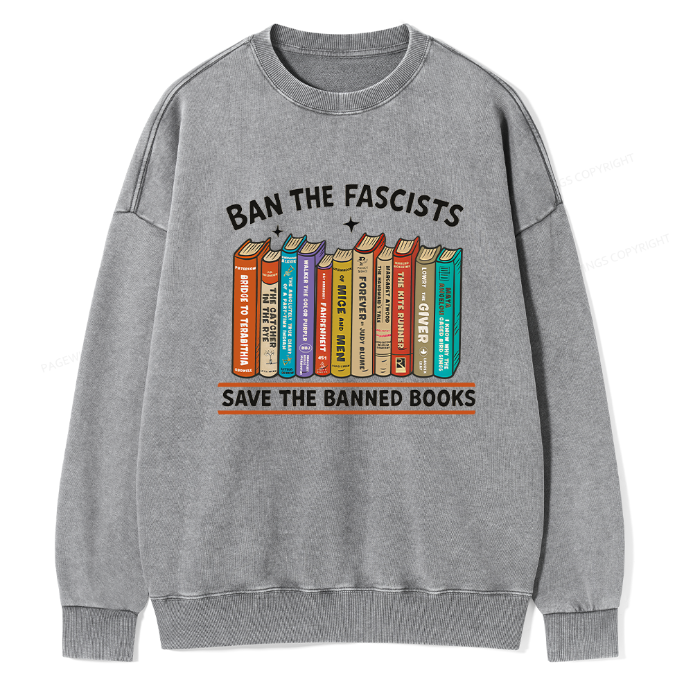 Pagewings Ban The Fascist Save The Banned Books Unisex Washed Sweatshirt
