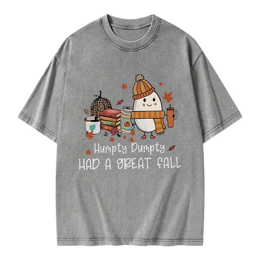 Pagewings Humpty Dumpty Had A Great Fall Unisex Washed T-shirt